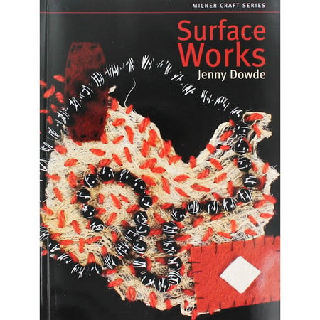 Surface Works by Dowde, Jenny