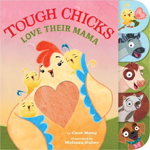 Tough Chicks Love Their Mama Tabbed Touch-and-Feel: Ein Oster- und Frühlingsbuch für Kinder von Cece Meng