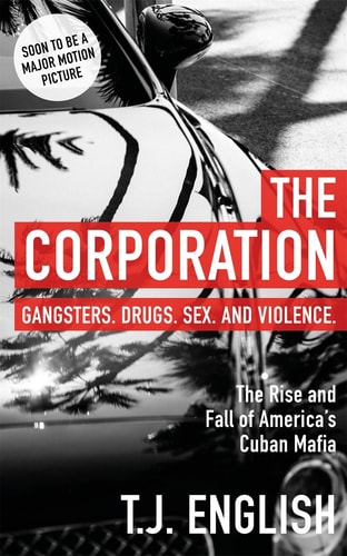 The Corporation: gangsters.drugs.sex. & violence by Fiona Macdonald