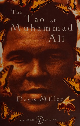 Tao Of Muhammad Ali by Davis Miller