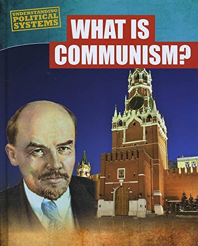 What Is Communism by Karen Latchana Kenney