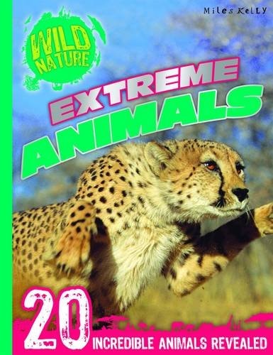 Extreme Animals 20 Incredible Animals Revealed by Steve Parker