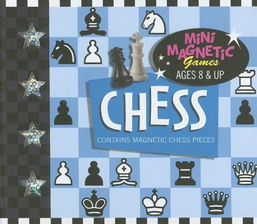 Chess: A Beginner's Guide (Mini Magnetic Games) by John Tremaine