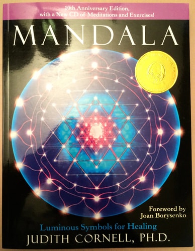 Mandala: Luminous Symbols for Healing, 10th Anniversary Edition (shelfworn) by Judith Cornell
