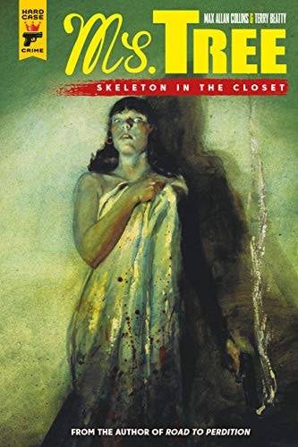 Ms. Tree Vol. 2: Skeleton in the Closet (shelf worn) by Max Allan Collins
