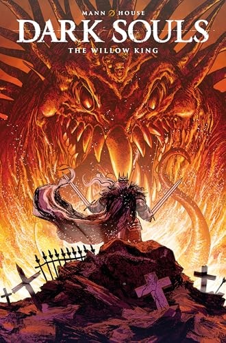 Dark Souls: The Willow King by George Mann