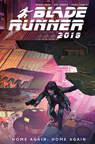 Blade Runner 2019: Vol. 3: Home Again, Home Again by Michael Green | Mike Johnson