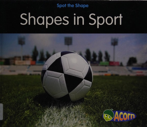 Shapes in Sport (Acorn: Spot the Shape!) by Rebecca Rissman