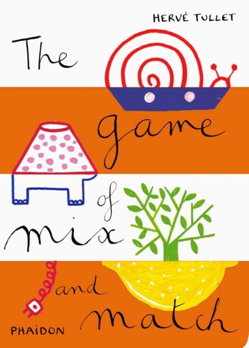 Game of Mix and Match by Hervé Tullet