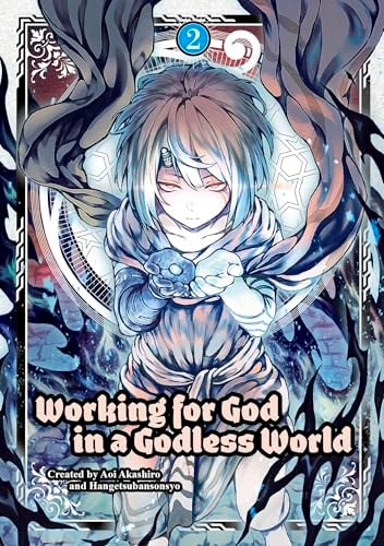 Working for God in a Godless World Vol. 2 by Aoi Akashiro