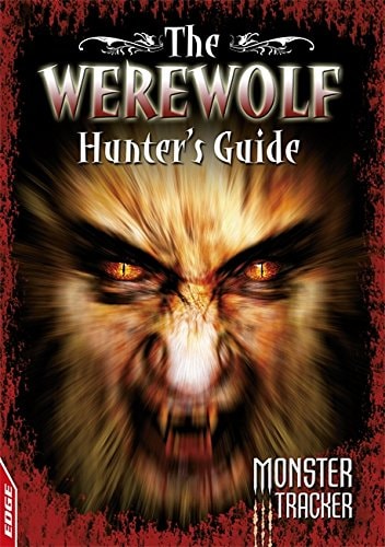 Werewolf Hunter's Guide (Monster Tracker) by Ursula Lestrade