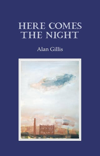 Here Comes the Night by Alan A. Gillis