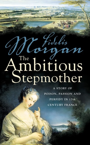 Ambitious Stepmother by Fidelis Morgan