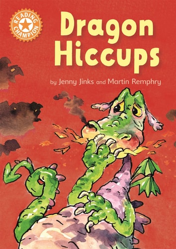 Dragon Hiccups: Unabhängiges Lesen Orange 6 (Lese-Champion) von Jenny Jinks