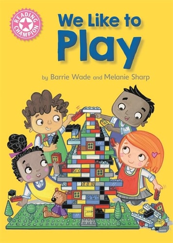 Wir spielen gerne: Selbstständiges Lesen Pink 1B (Lese-Champion) von Barrie Wade