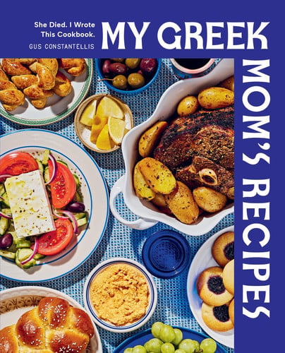 My Greek Mom's Recipes by Constantellis, Gus
