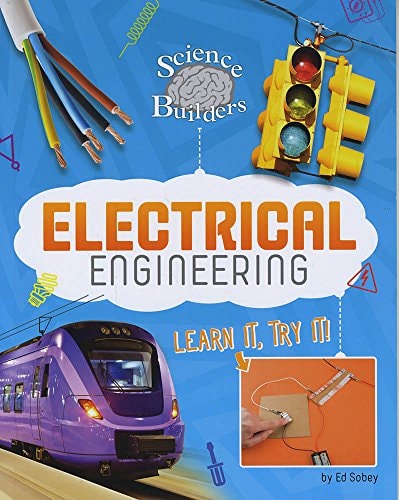 Electrical Engineering Learn It Try It by Ed Sobey