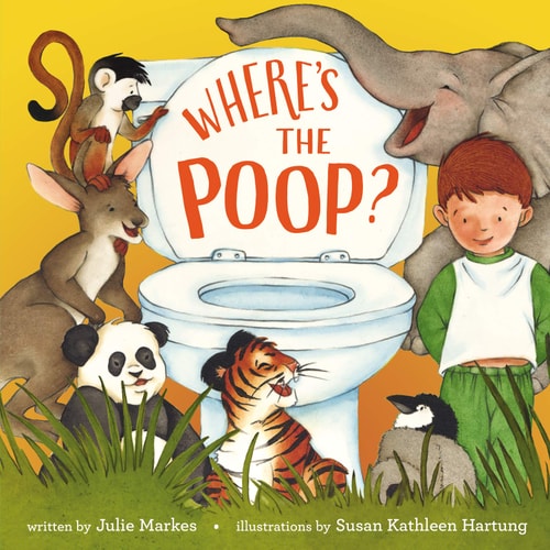 Wo ist die Kacke? von Julie Markes | Susan Kathleen Hartung