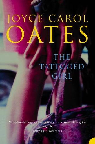 The Tattooed Girl (shelfworn) by Joyce Carol Oates