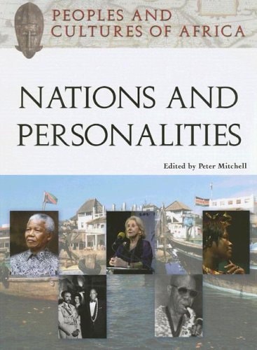 Nations and Personalities (Peoples And Cultures of Africa) by -