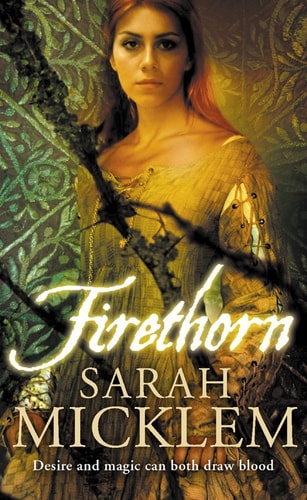 Firethorn von Sarah Micklem