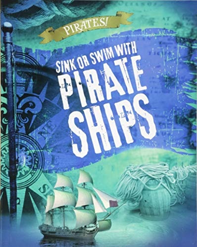 Sink or Swim with Pirate Ships (abgenutzt) von Liam O'Donnell