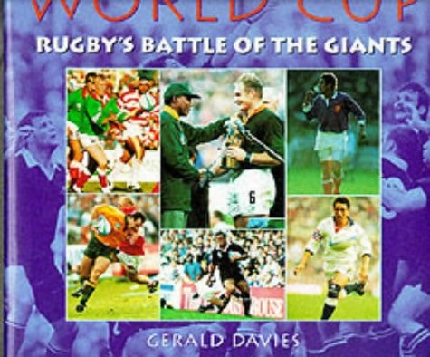 World Cup Rugby's Battle of the Giants (Shelfworn) by Gerald Davies