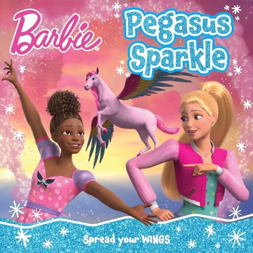 Barbie Pegasus Sparkle: Picture Book by Barbie