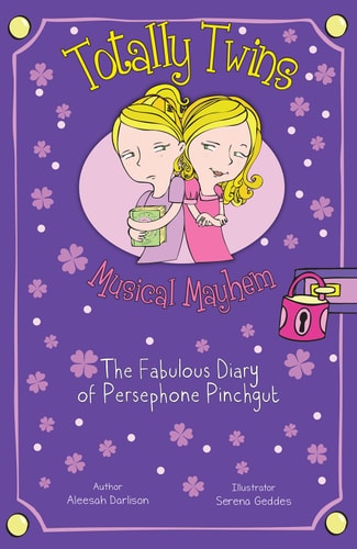 Musikalisches Chaos: Das fabelhafte Tagebuch der Persephone Pinchgut (Totally Twins) von Aleesah Darlison