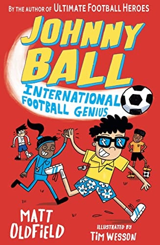 Johnny Ball: Internationales Fußballgenie von Matt Oldfield
