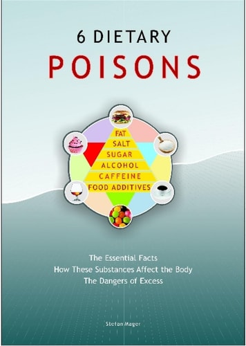 6 Dietary Poisons by Stefan Mager