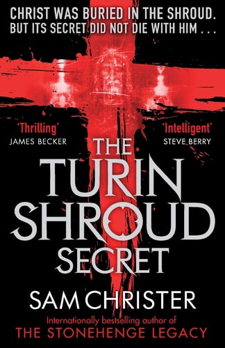 The Turin Shroud Secret by Sam Christer