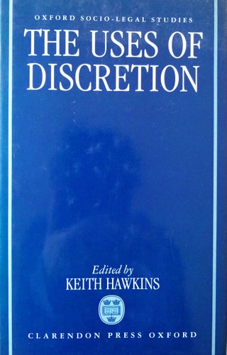 The Uses of Discretion (Shelfworn) by Keith Hawkins