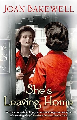 She's Leaving Home by Joan Bakewell