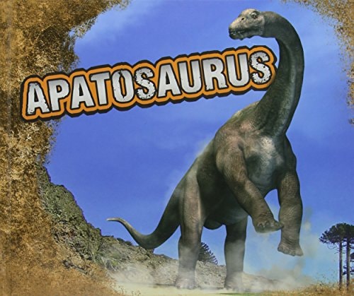 Apatosaurus by Tammy Gagne
