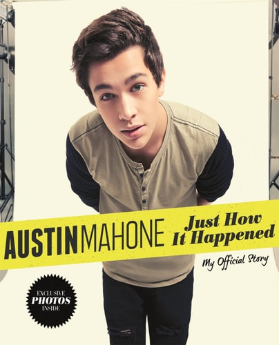 Just How It Happened by Austin Mahone