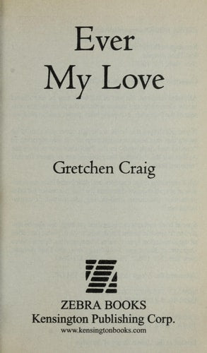 Ever My Love (shelfworn) by Gretchen Craig