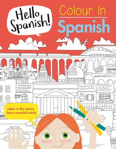 Colour In Spanish (Hello Spanish) by Sam Hutchinson