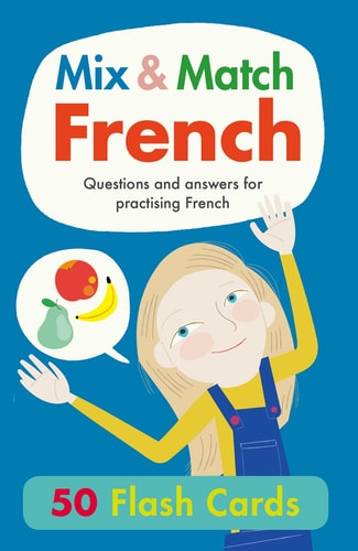 Mix & Match French: Questions & Answers for Practising French (5) (Hello French!) (French Edition) by Rachel Thorpe