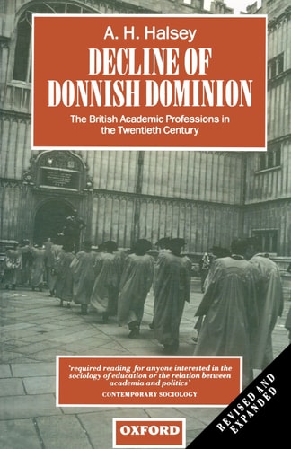 Decline of Donnish Dominion (shelfwear) by A. H. Halsey