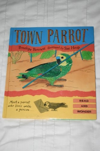 Town Parrot by Penelope Bennett
