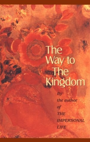 The Way to the Kingdom (shelfworn) by Joseph Sieber Benner
