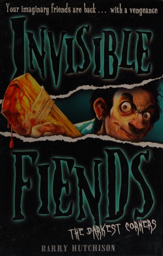 Darkest Corners (Invisible Fiends) (Book 6) by Barry Hutchison