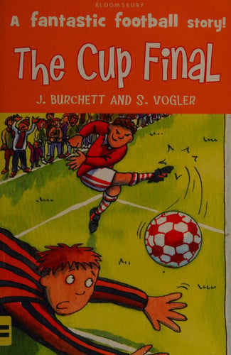 The Cup Final by Burchett, Jan