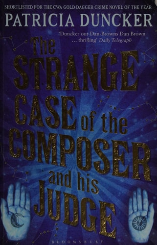 Strange Case of the Composer and His Judge by Patricia Duncker