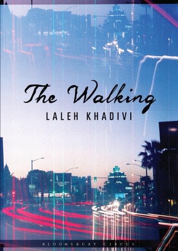 The Walking (leichte Regalware) von Laleh Khadivi