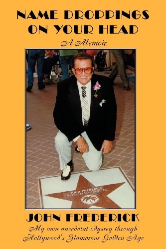 Name Droppings on Your Head: A Memoir (leichte Gebrauchsspuren) von John Frederick