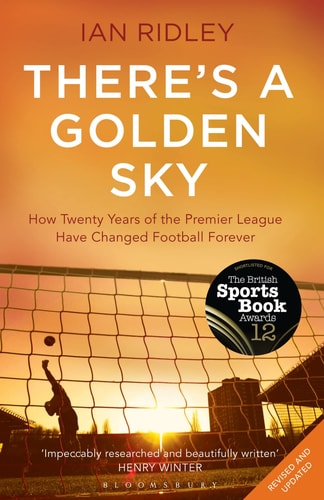 There's a Golden Sky (shelfworn) by Ian Ridley