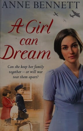 A Girl Can Dream by Bennett, Anne