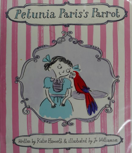Petunia Paris's Parrot (shelfworn) by Katie Haworth | Jo Williamson